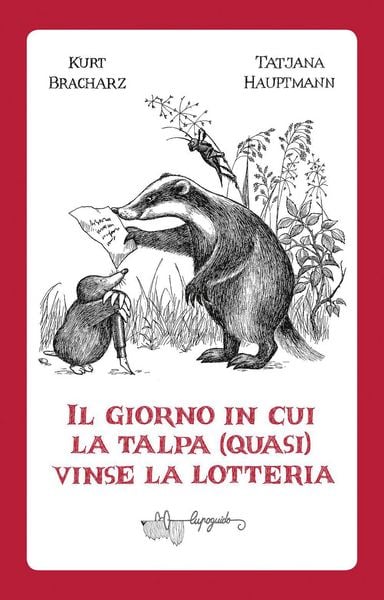 Produktbild: Il giorno in cui la talpa (quasi) vinse la lotteria
