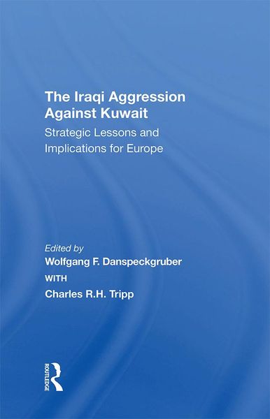 Produktbild: The Iraqi Aggression Against Kuwait