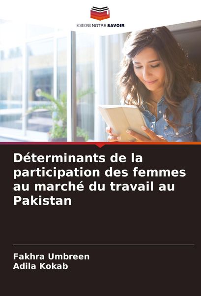 Produktbild: D&eacute;terminants de la participation des femmes au march&eacute; du travail au Pakistan