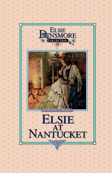 Produktbild: Elsie at Nantucket, Book 10