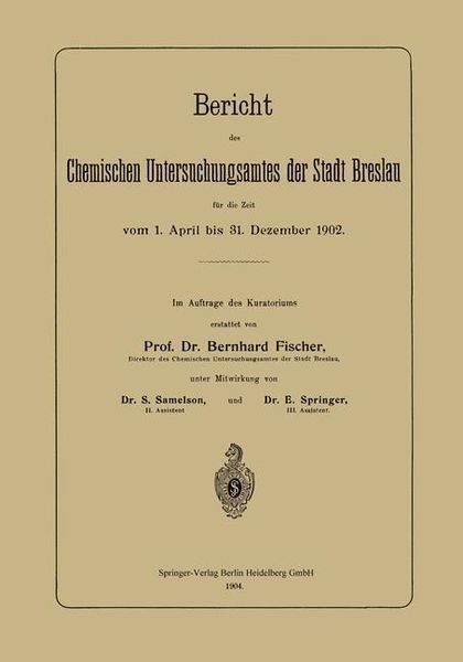 Produktbild: Bericht des Chemischen Untersuchungsamtes der Stadt Breslau f&uuml;r die Zeit vom 1. April bis 31. Dezember 1902