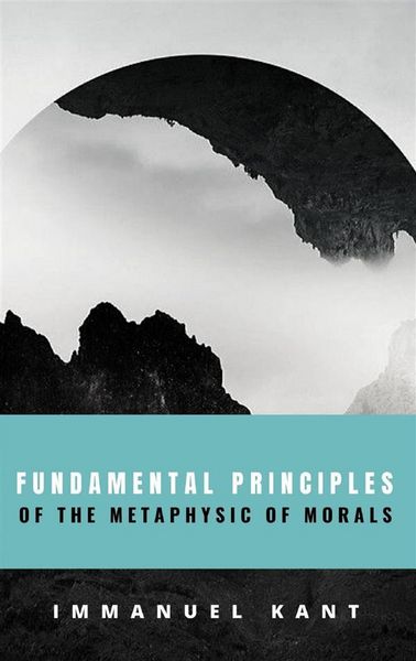 Produktbild: Fundamental Principles of the Metaphysic of Morals