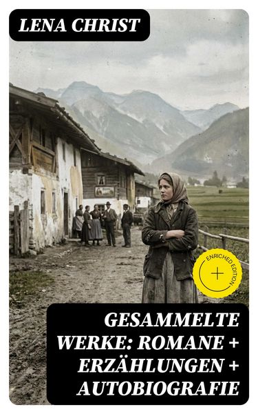 Produktbild: Gesammelte Werke: Romane + Erz&auml;hlungen + Autobiografie