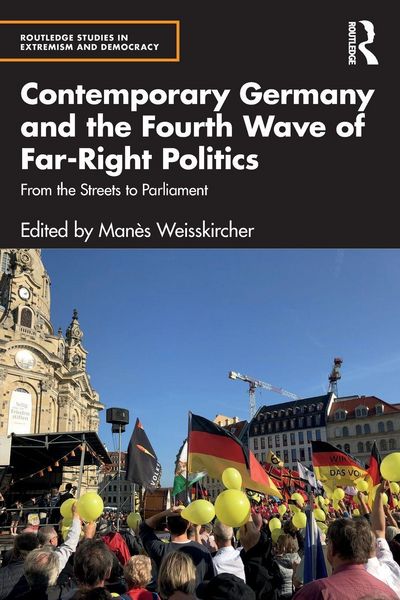 Produktbild: Contemporary Germany and the Fourth Wave of Far-Right Politics
