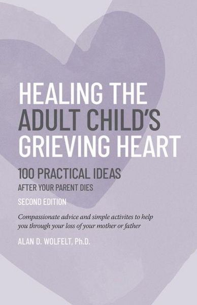 Produktbild: Healing the Adult Child's Grieving Heart