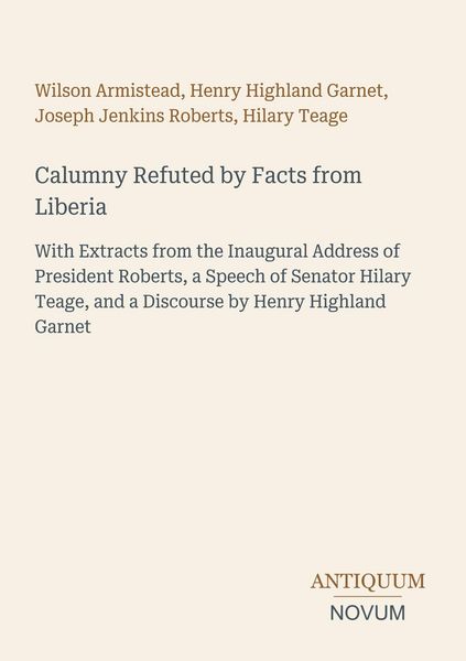Produktbild: Calumny Refuted by Facts from Liberia