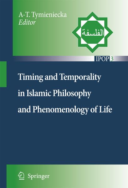 Produktbild: Timing and Temporality in Islamic Philosophy and Phenomenology of Life