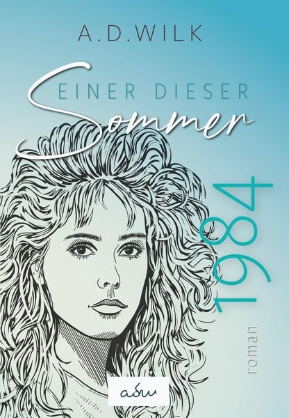 Produktbild: 1984. Einer dieser Sommer