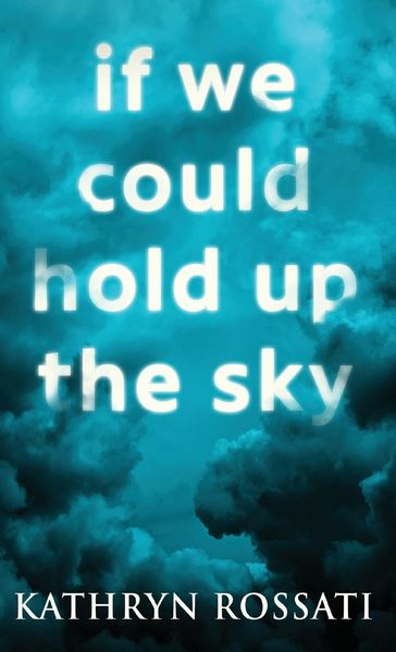 Produktbild: If We Could Hold Up The Sky