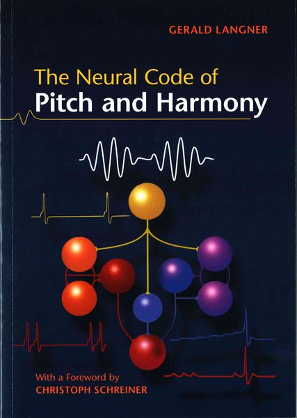 Produktbild: The Neural Code of Pitch and Harmony