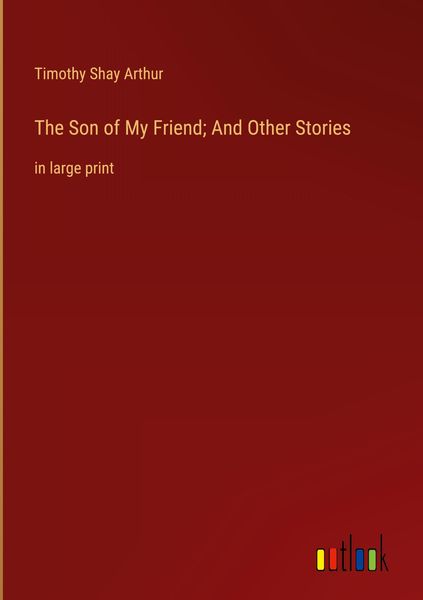 Produktbild: The Son of My Friend; And Other Stories
