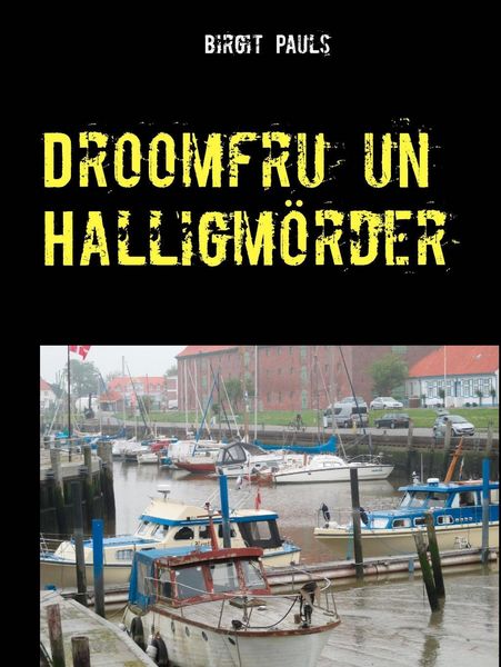 Produktbild: Droomfru un Halligm&ouml;rder