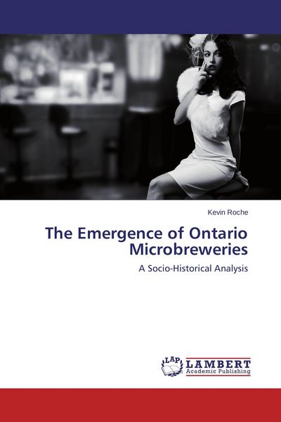 Produktbild: The Emergence of Ontario Microbreweries