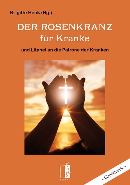 Produktbild: Der Rosenkranz f&uuml;r Kranke