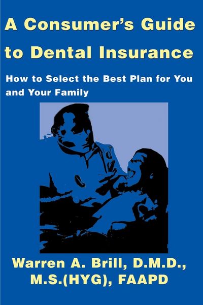 Produktbild: A Consumer's Guide to Dental Insurance