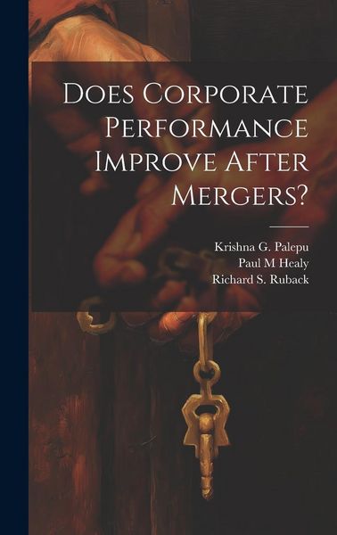 Produktbild: Does Corporate Performance Improve After Mergers?