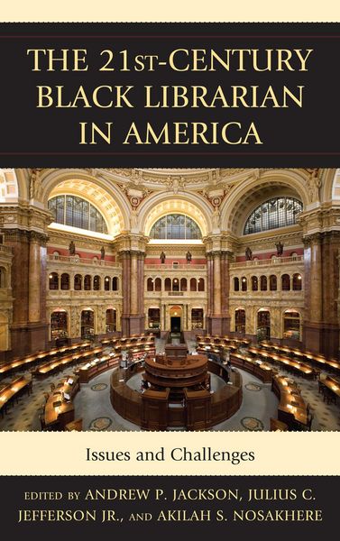 Produktbild: The 21st-Century Black Librarian in America