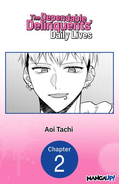 Produktbild: The Dependable Delinquents' Daily Lives #002