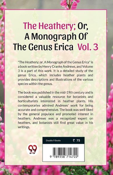 Produktbild: The Heathery; Or, A Monograph Of The Genus Erica Vol.3