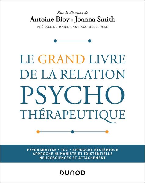 Produktbild: Le Grand Livre de la relation psychoth&eacute;rapeutique
