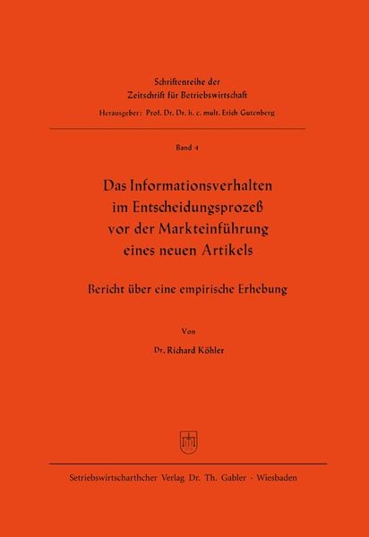 Produktbild: Das Informationsverhalten im Entscheidungsproze&szlig; vor der Markteinf&uuml;hrung eines neuen Artikels