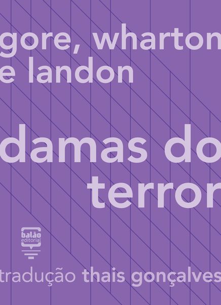 Produktbild: Gore, Wharton e Landon: Damas do Terror