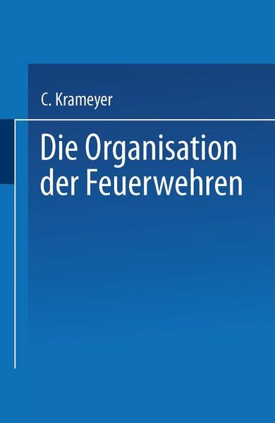Produktbild: Die Organisation der Feuerwehren