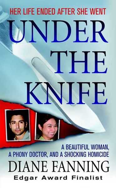 Produktbild: Under the Knife: A Beautiful Woman, a Phony Doctor, and a Shocking Homicide