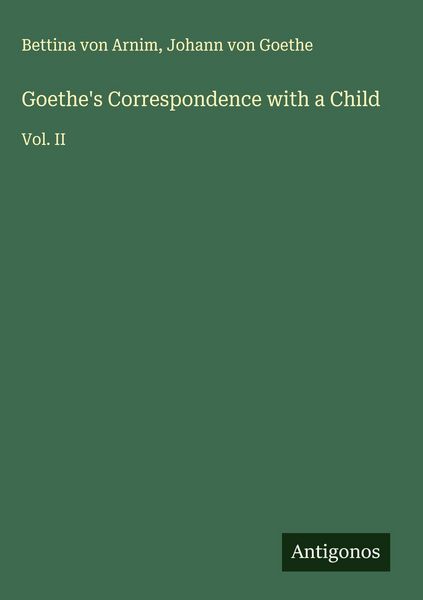 Produktbild: Goethe's Correspondence with a Child