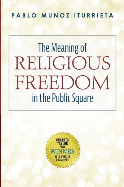 Produktbild: The Meaning of Religious Freedom in the Public Square