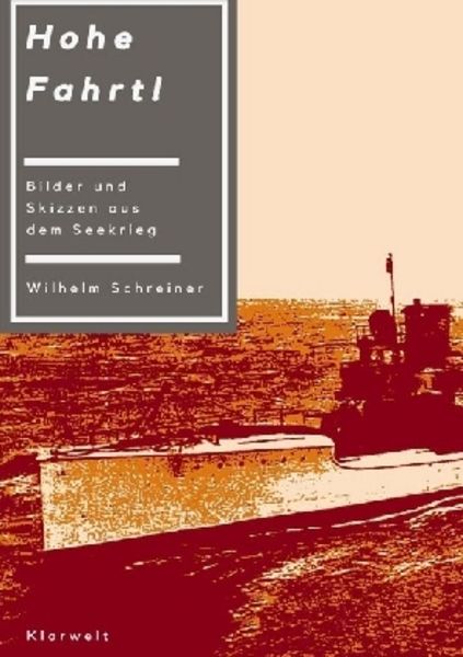 Hohe Fahrt!, Taschenbuch von Wilhelm Schreiner, Epubli, 9783746738871