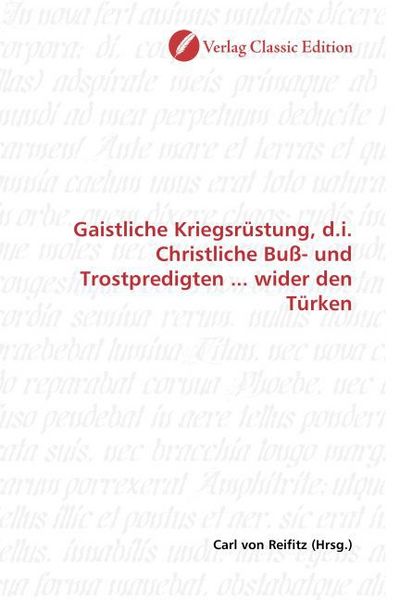 Produktbild: Gaistliche Kriegsr&uuml;stung, d.i. Christliche Bu&szlig;- und Trostpredigten ... wider den T&uuml;rken