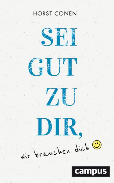 Produktbild: Sei gut zu dir, wir brauchen dich