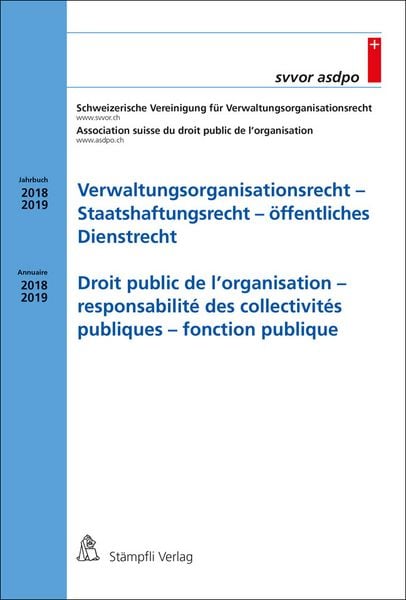 Produktbild: Verwaltungsorganisationsrecht - Staatshaftungsrecht - &ouml;ffentliches Dienstrecht/Droit public de l'organisation - responsabilit&eacute; des collectivit&eacute;s publiques - fonction publique
