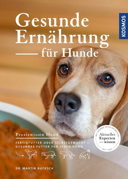Gesunde Ernährung für Hunde, Taschenbuch von Martin Bucksch, Franckh-Kosmos, 9783440153918