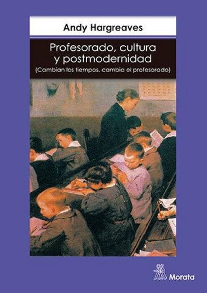 Produktbild: Profesorado, cultura y postmodernidad : cambian los tiempos, cambia el profesorado
