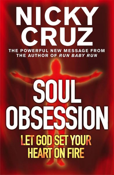 Produktbild: Soul Obsession: Let God Set Your Heart on Fire