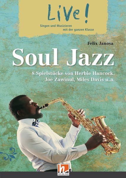 Live! Soul Jazz. Spielheft