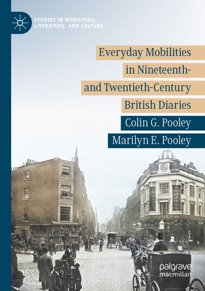 Produktbild: Everyday Mobilities in Nineteenth- and Twentieth-Century British Diaries