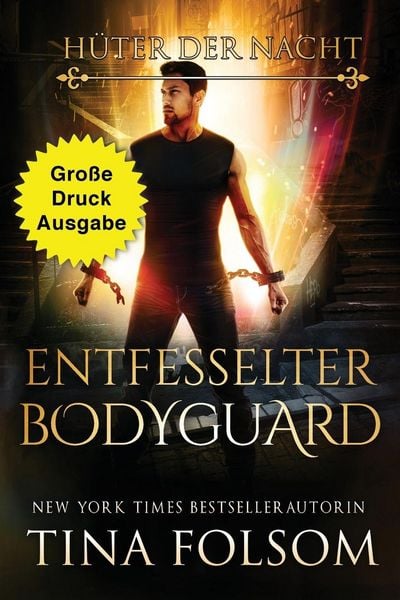 Produktbild: Entfesselter Bodyguard (Gro&szlig;e Druckausgabe)