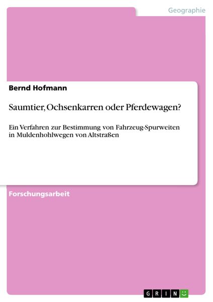 Produktbild: Saumtier, Ochsenkarren oder Pferdewagen?