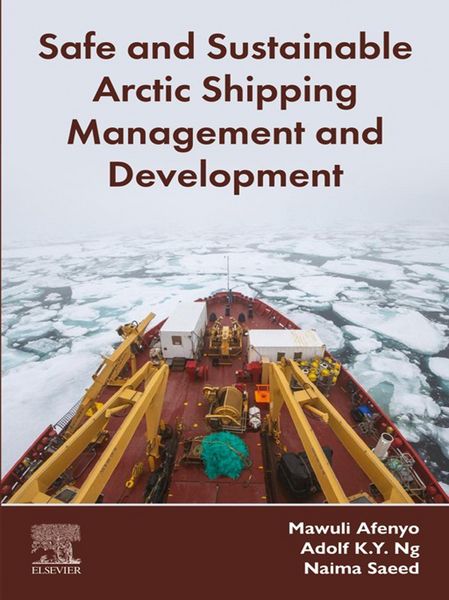 Produktbild: Safe and Sustainable Arctic Shipping Management and Development