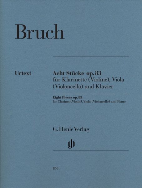 Max Bruch - Acht Stücke op. 83 für Klarinette (Violine), Viola (Violoncello) und Klavier