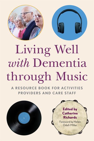 Produktbild: Living Well with Dementia Through Music