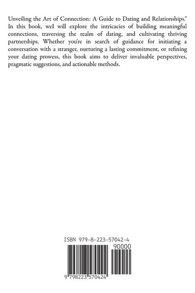 Produktbild: Unveiling the art of connection - A Guide To Dating & Relationships