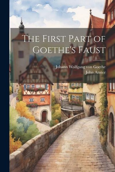 Produktbild: The First Part of Goethe's Faust