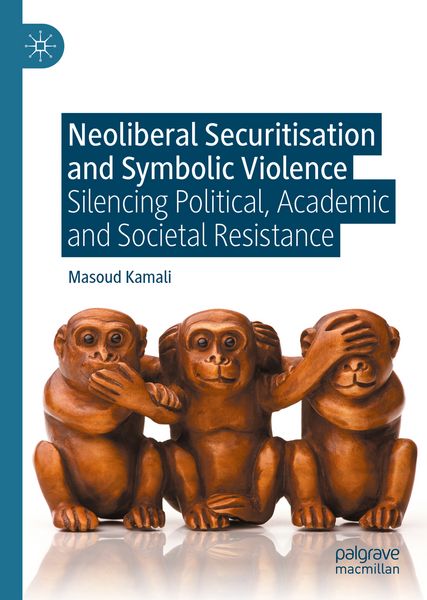 Produktbild: Neoliberal Securitisation and Symbolic Violence