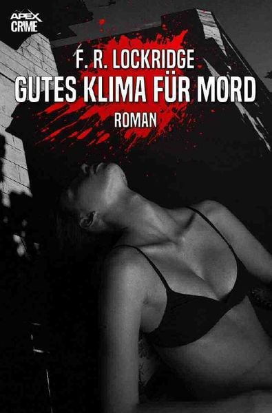 Gutes Klima für Mord, Taschenbuch von F. R. Lockridge, Epubli, 9783756508105