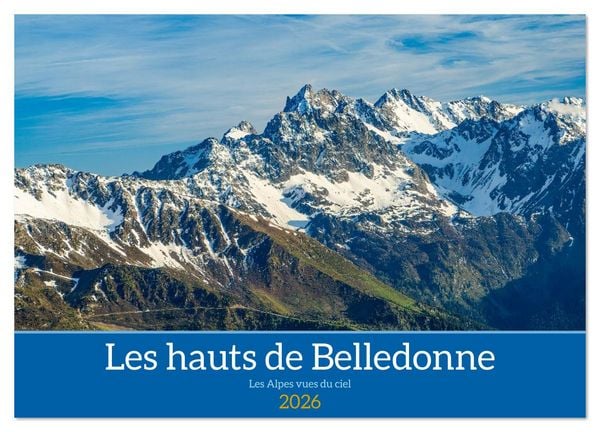 Produktbild: Les hauts de Belledonne les Alpes vues du ciel (Calendrier mural 2026 DIN A2 vertical), CALVENDO calendrier mensuel