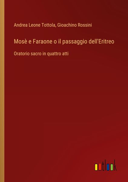 Produktbild: Mos&egrave; e Faraone o il passaggio dell'Eritreo